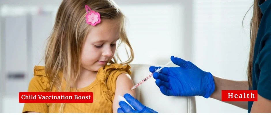 NHS Expands Child Vaccination Program to Improve Health Outcomes