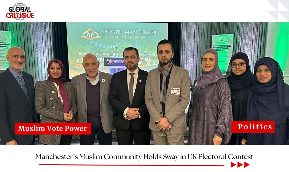 Manchester’s Muslim Community Holds Sway in UK Electoral Contest