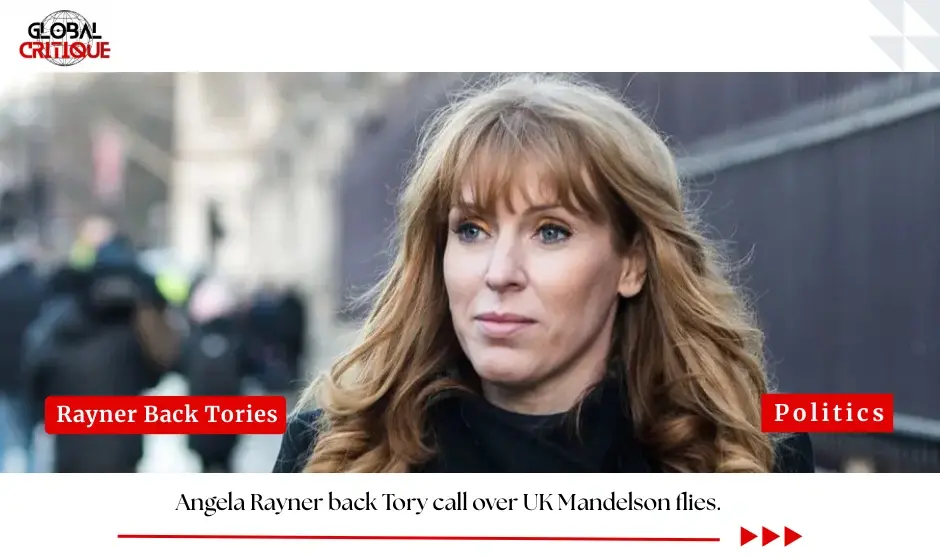 Angela Rayner backs Tory call over UK Mandelson files