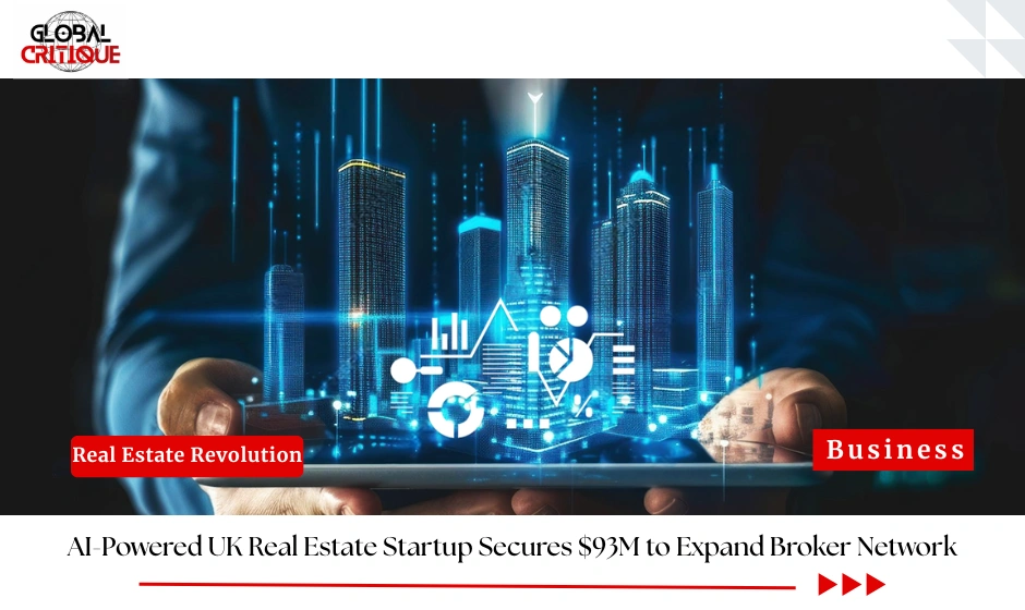 AI-Powered UK Real Estate Startup Secures $93M to Expand Broker Network