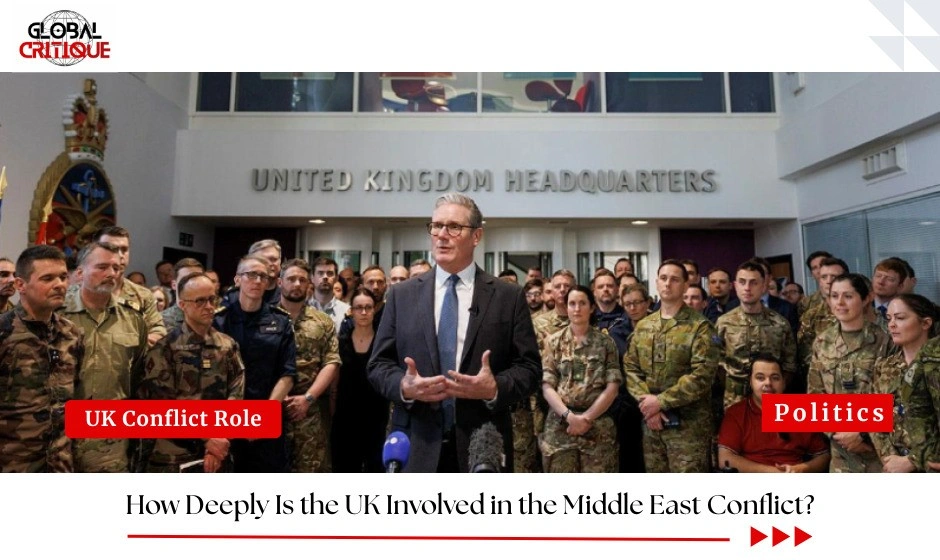 How Deeply Is the UK Involved in the Middle East Conflict?
