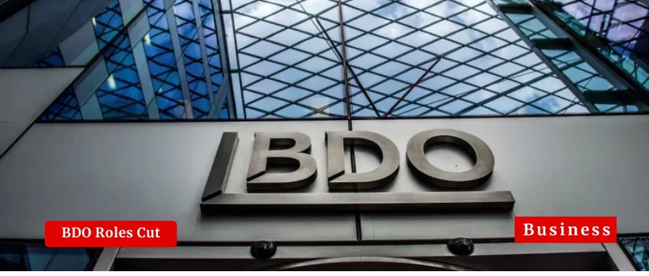 BDO Senior Partner Roles UK Cut in Major Restructuring Move