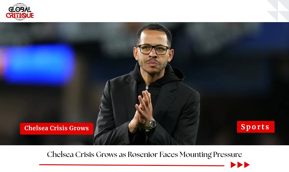 Chelsea Crisis Grows as Rosenior Faces Mounting Pressure
