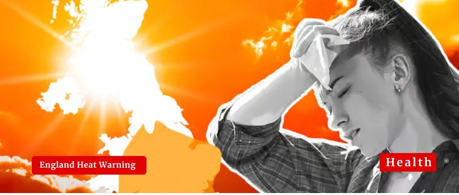 UKHSA Issues First Amber Heat Alert of 2026 Across England