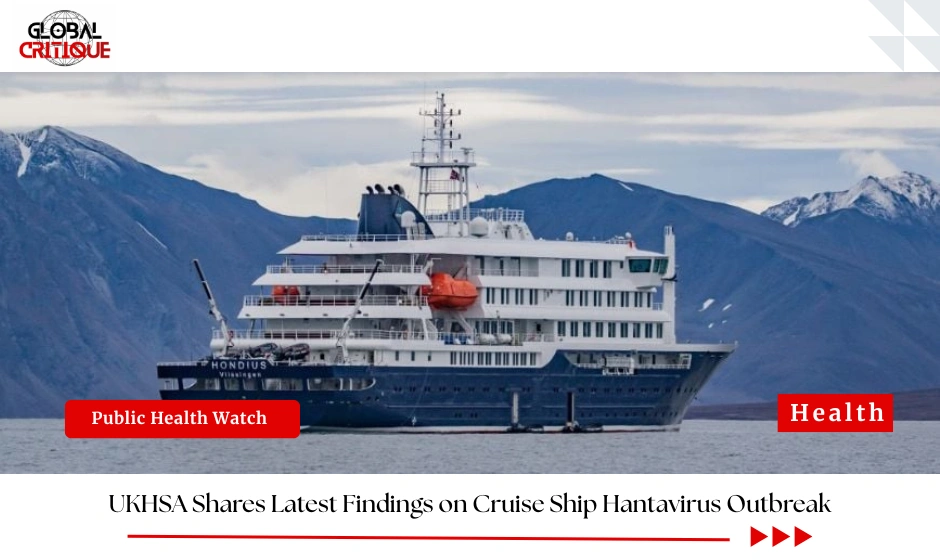 UKHSA Shares Latest Findings on Cruise Ship Hantavirus Outbreak