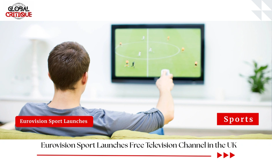 Eurovision Sport Launches Free Television Channel in the UK