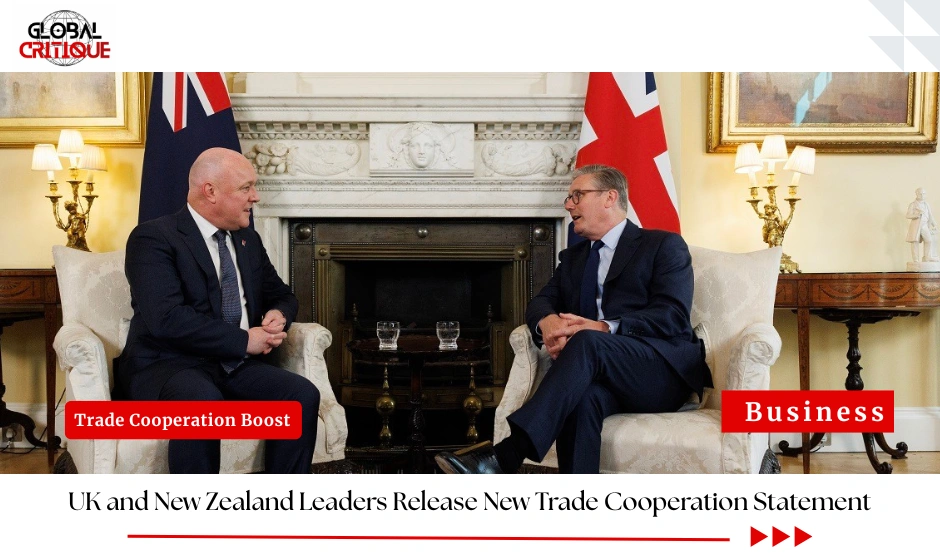 UK and New Zealand Leaders Release New Trade Cooperation Statement